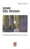 Seme del Regno. Introduzione alla Chiesa e al suo mistero