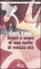 Segni e sogni di una notte di mezza et�