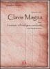 Il primo libro della Clavis Magna. Ovvero il trattato sull'intelligenza artificiale