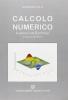 Calcolo numerico. Lezioni ed esercizi