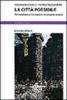 La citt� possibile. Territorialit� e comunicazione nel progetto urbano