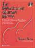 The brazilian guitar book. Con CD Audio. Ediz. italiana e inglese
