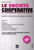 Le societ� cooperative. Aspetti civilistici, contabili e fiscali