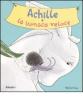 Achille e la lumaca veloce