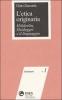 L' etica originaria. H�lderlin, Heidegger e il linguaggio