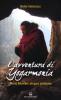 L' avventura di Yogarmonia. Mario Attombri: un guru contadino