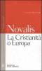 La Cristianit� o Europa. Testo tedesco a fronte