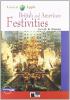 British and American Festivities. Con audiolibro. CD Audio