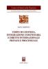 Corte di giustizia, integrazione comunitaria e diritto internazionale privato e processuale