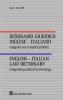 Dizionario giuridico inglese-italiano. Integrato con il lessico politico. Ediz. italiana e inglese