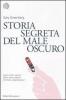 Storia segreta del male oscuro