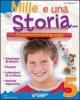 Mille e una storia... Con espansione online. Per la 5� classe della Scuola elementare