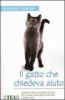 Il gatto che chiedeva aiuto