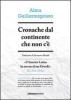 Cronache dal continente che non c'�