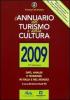 L' annuario del turismo e della cultura 2009