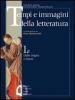 Tempi e immagini della letteratura. Per le Scuole superiori vol.5