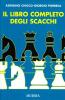 Il libro completo degli scacchi