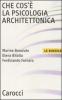 Che cos'� la psicologia architettonica