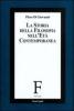 La storia della filosofia nell'et� contemporanea