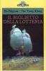 Il biglietto della lotteria