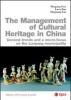 The management of cultural heritage in China. General trends amd a micro-focus on the luoyang municipality