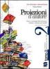 Proiezioni d'autore-manualetto studente. Per le SCuole superiori. Con CD-ROM vol.2