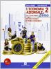 L' economia aziendale plus. Con espansione online. Per gli Ist. tecnici vol.2
