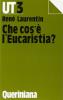 Che cos'� l'eucaristia?