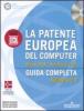 La patente europea del computer. Guida completa. Syllabus 5.0. Office 2007. Windows Vista. Con CD-ROM