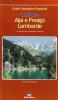 Guide geologiche regionali. Alpi e Prealpi lombarde. 35 escursioni a piedi