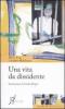 Una vita da dissidente