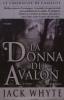 La donna di Avalon. Le cronache di Camelot vol.8