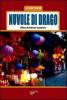 Nuvole di drago. �Otto itinerari asiatici�