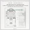 Architetture nell'architettura. Cappelle gentilizie nelle chiese fiorentine (1576-1693). Geometrie, tipi, storia, documenti, rilievi