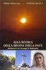 Alla scuola della Regina della pace. Meditazioni sui messaggi di Medjugorje vol.1