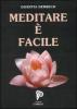 Meditare � facile. Con CD Audio