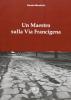 Un maestro sulla via Francigena