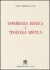 Esperienza mistica e teologia mistica