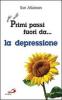 Primi passi fuori da... La depressione