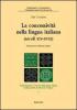 La concessivit� nella lingua italiana (secoli XIV-XVIII) vol.6