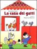 La casa dei gatti. Libro pop-up