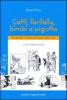 Gatti, farfalle, bimbi e pigotte. Sei pezzi per il �Corriere dei piccoli� (1912-1913)
