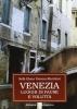 Venezia. Luoghi di paure e volutt�