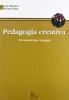 Pedagogia creativa. 52 esercizi per i gruppi