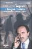 2001-2006 segreti e bugie di stato. Il �partito americano� e l'uccisione di Calipari