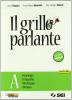 Il grillo parlante. Vol. A, Q e B. Con prove INVALSI. Con CD-ROM. Per la Scuola media