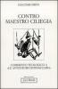 Contro Maestro Ciliegia. Commento teologico a �Le avventure di Pinocchio�