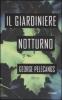 Il giardiniere notturno