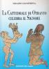 La Cattedrale di Otranto celebra il Signore