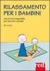 Rilassamento per i bambini